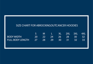 #BrockingOutCancer Hoodie (Adult)